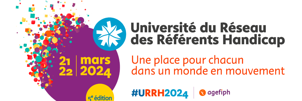5ème édition de l'Université du Réseau des Référents Handicap 2024