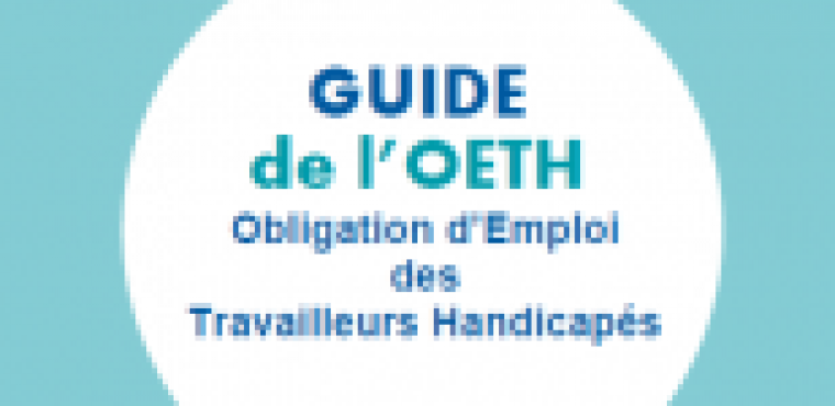 Guide de l' OETH Obligation d’Emploi des Travailleurs Handicapés | Agefiph