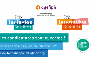 L'Agefiph est partenaire de la 1ère édition des Prix inclusion surdités et Prix innovation surdités. Candidatures ouvertes jusqu'au 15 avril 2021. Organisé par la Fondation pour l'audition (www.fondationpourlaudition.org).