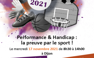 Performance et Handicap : la preuve par le sport ! Le mercredi 17 novembre de 08h30 à 14h à Dijon.