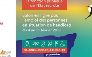 Handicap, la fonction publique recrute - 4 au 21 février 2022