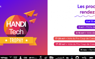 Handitech Trophy Les prochains rendez-vous, 6 et 13 septembre > Jury, 3 octobre > Discours des finalistes, 6 au 16 octobre > vote des sponsors, 17 au 26 novembre > vote du prix coup de coeur Bpi France, 17 au 30 octobre > vote du prix coup de coeur du public, 14 novembre > Remise des prix