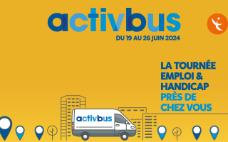 Activ bus 2024 - La tournée emploi & handicap près de chez vous